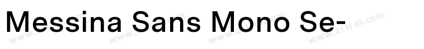 Messina Sans Mono Se字体转换